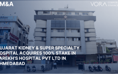 M&A: Gujarat Kidney & Super Specialty Hospital acquires 100% Stake in Parekh’s Hospital Pvt Ltd in Ahmedabad